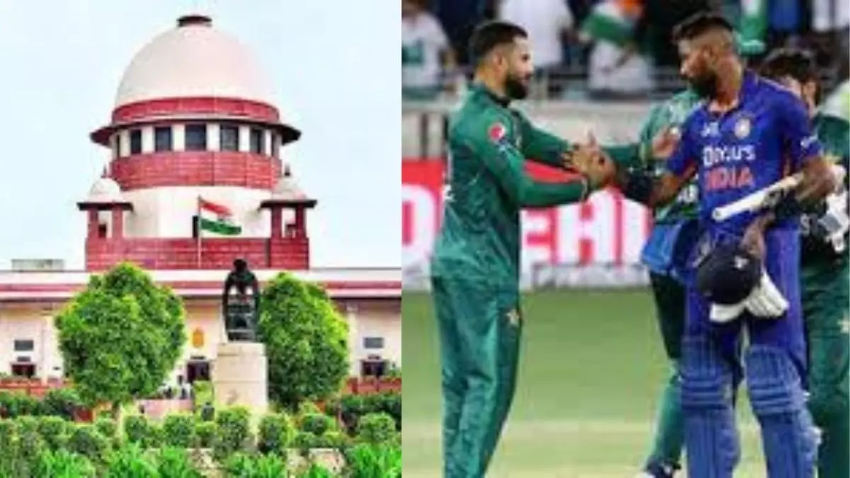 ಪಂದ್ಯ ನಡೆಯಲಿ: ಭಾರತ-ಪಾಕಿಸ್ತಾನ ಕ್ರಿಕೆಟ್ ಪಂದ್ಯ ರದ್ದತಿಗೆ ಕೋರಿದ್ದ ಅರ್ಜಿ ವಿಚಾರಣೆಗೆ ಸುಪ್ರೀಂ ನಕಾರ