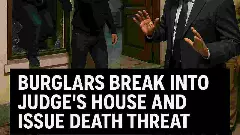 ನ್ಯಾಯಾಧೀಶರ ಮನೆಗೆ ನುಗ್ಗಿ ಕೊಲೆ ಬೆದರಿಕೆ ಹಾಕಿದ ದುಷ್ಕರ್ಮಿಗಳು
